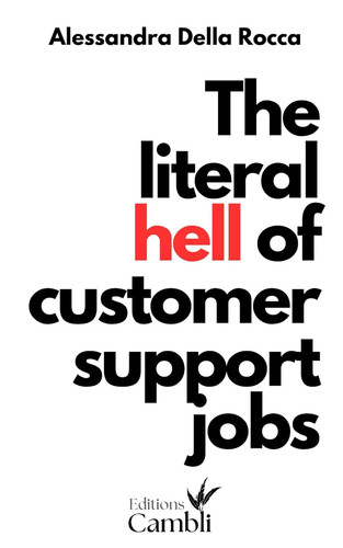 The literal hell customer - of,