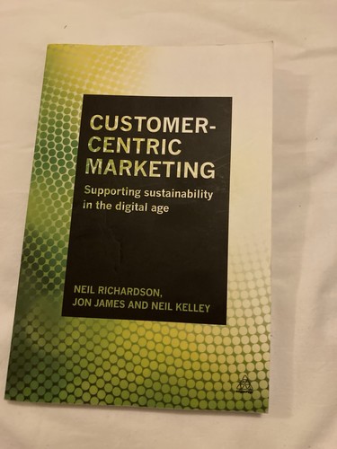 Customer centric marketing - marketing,