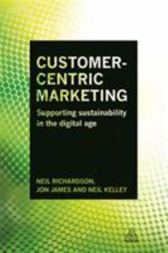 Customer centric marketing - customer–centric,